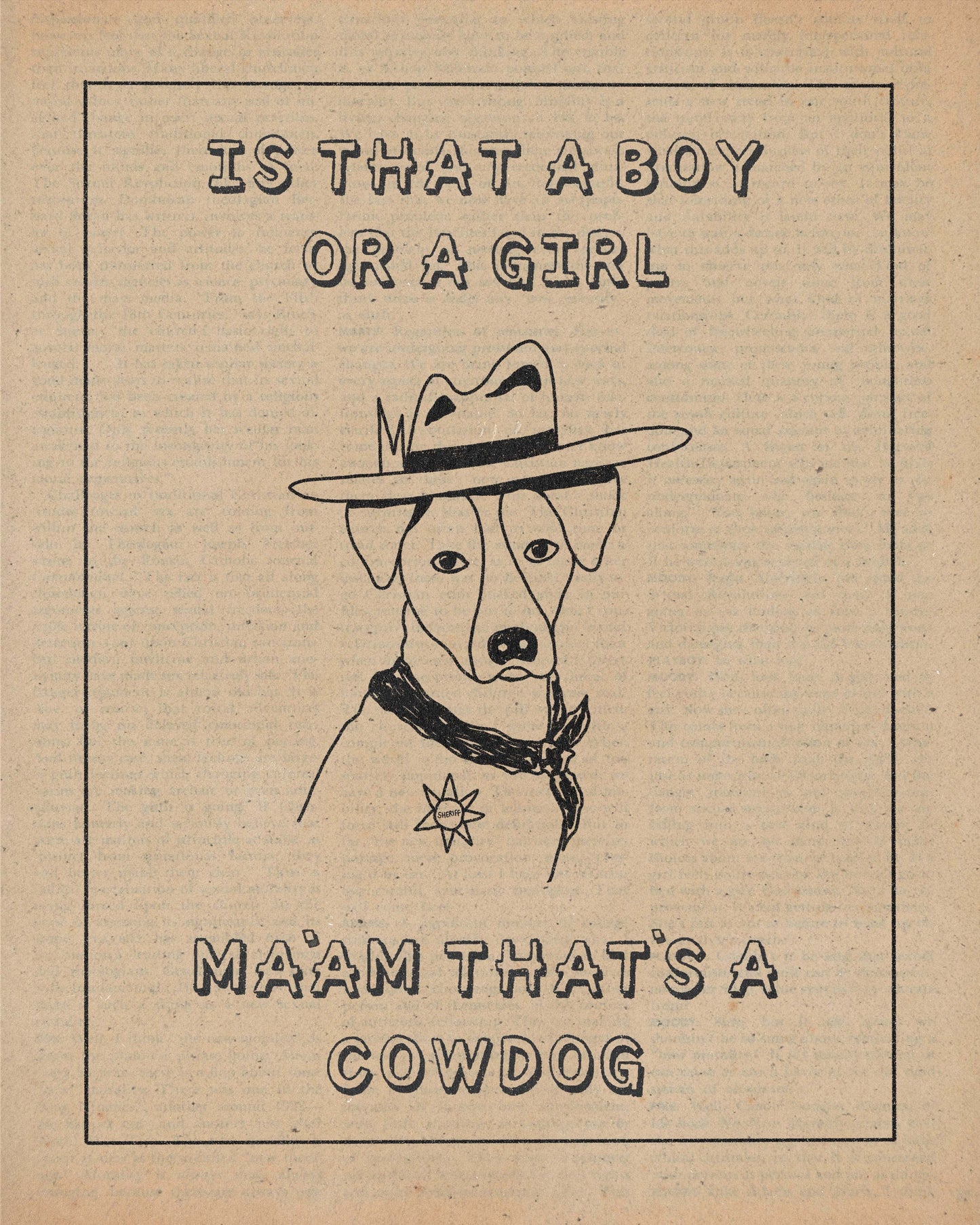 Ma’am That’s A Cowdog Print