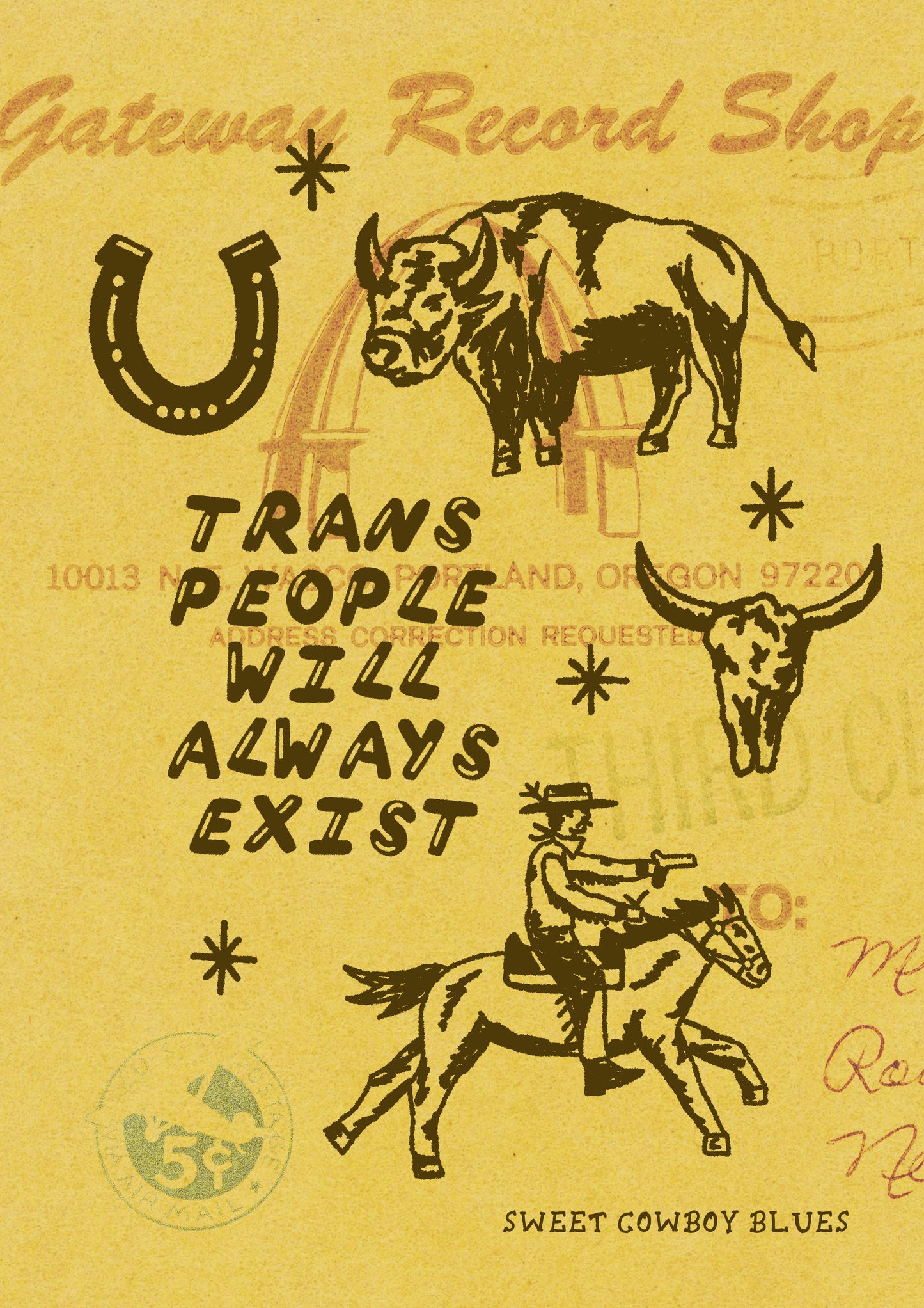 Trans People Will Always Exist Print