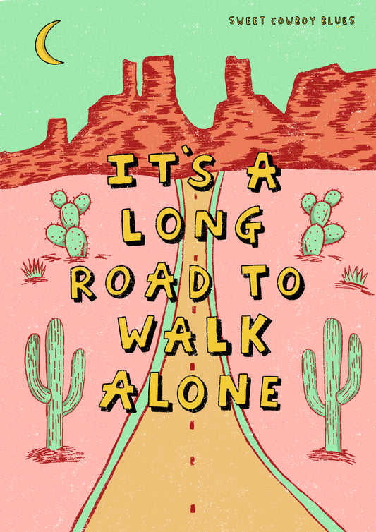 Bargain It’s A Long Road P rint