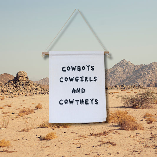 Cowboys, Cowgirls, Cowtheys Wall Hanging