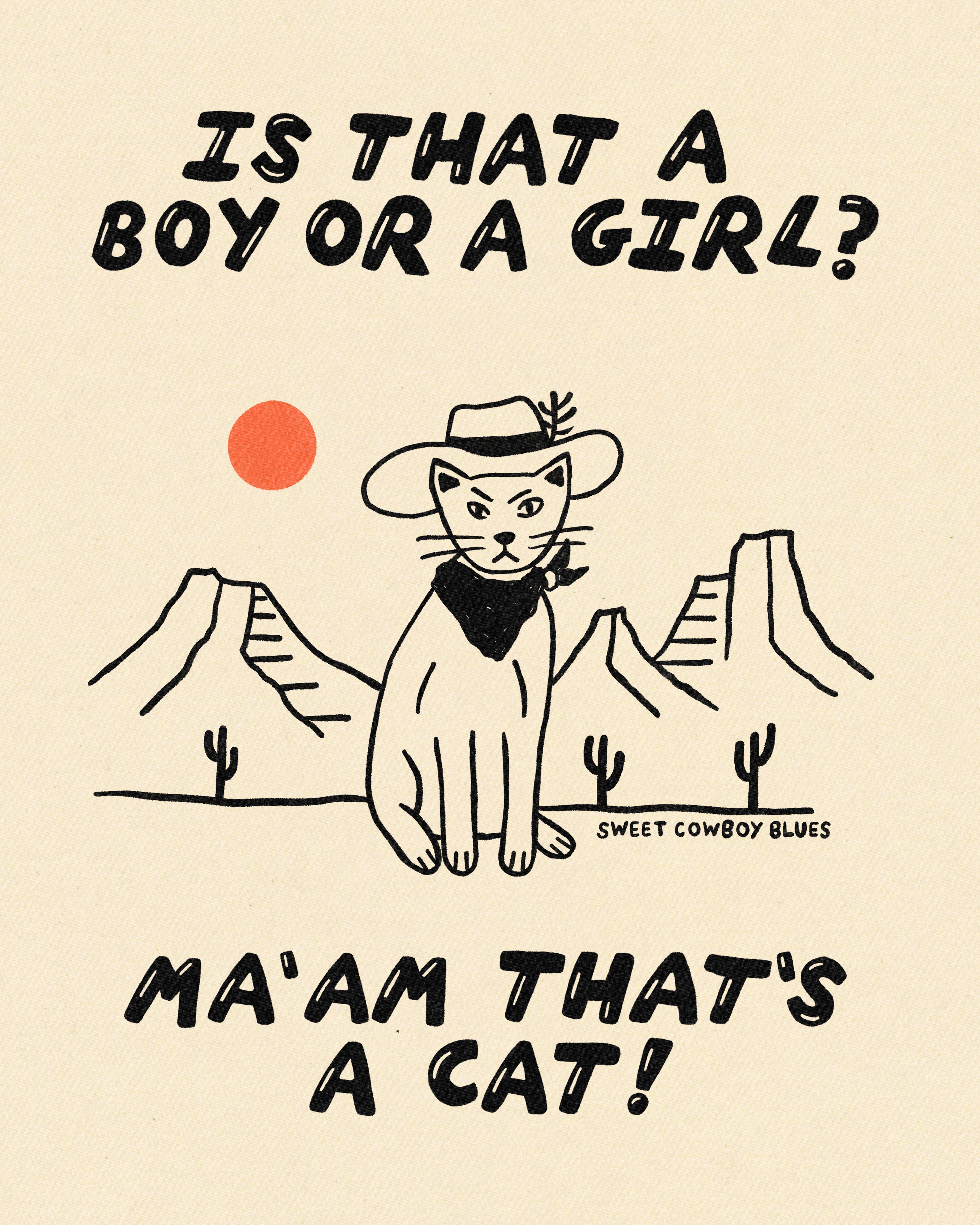 Ma’am That’s A Cat Print