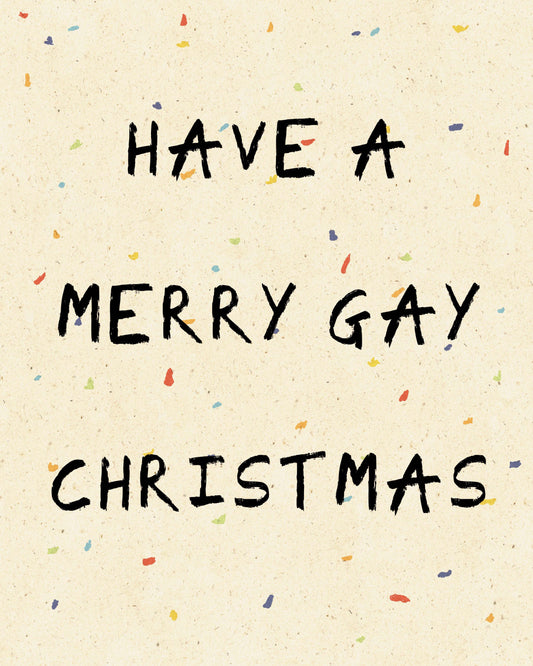 Merry Gay Greetings Card