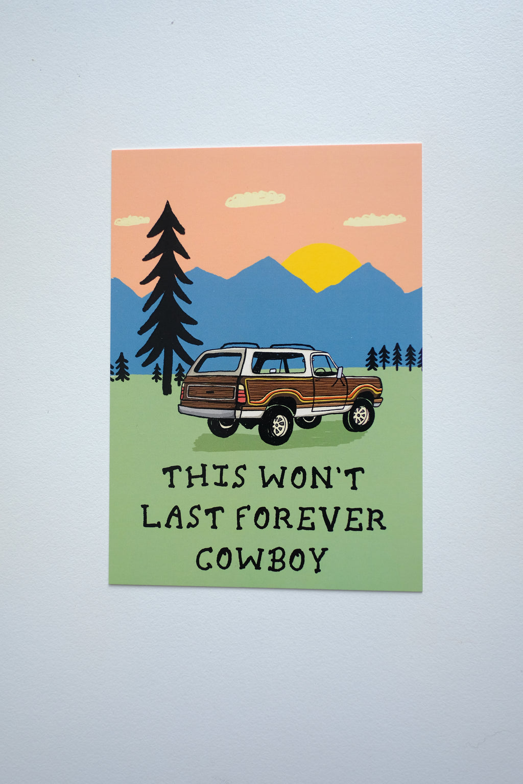 Won't Last Forever Postcard