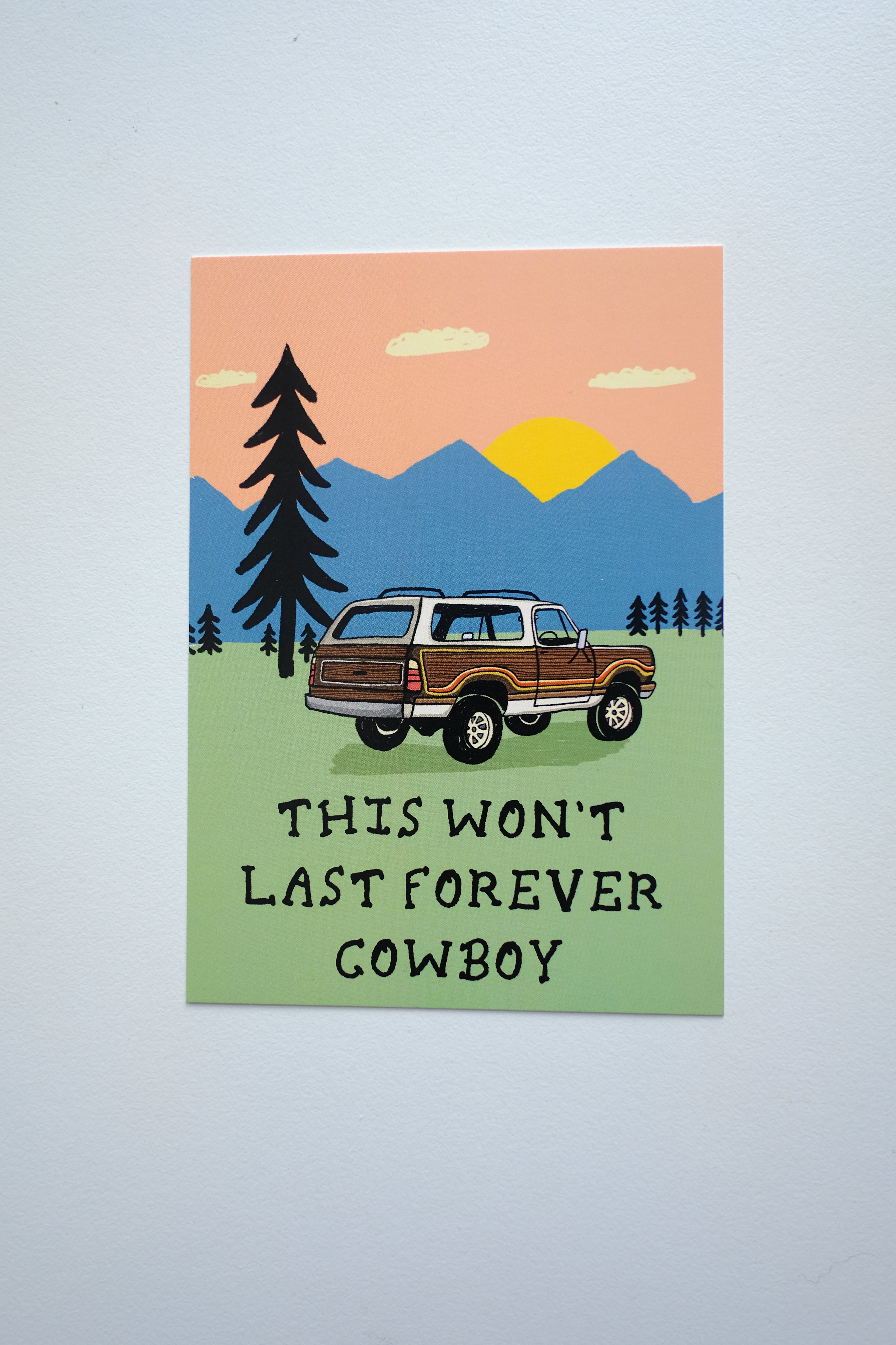 Won't Last Forever Postcard