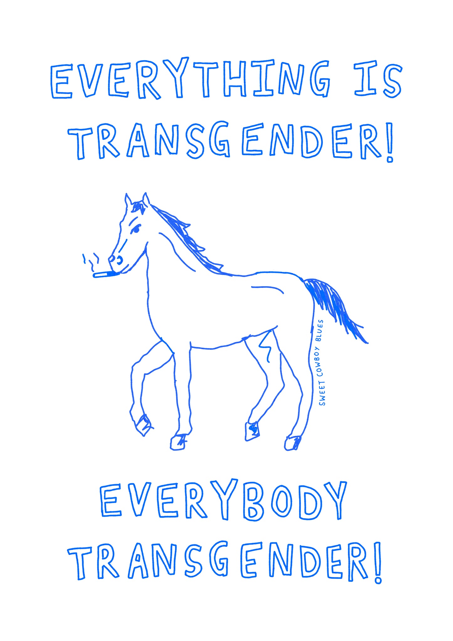 Digital Everything Is Transgender