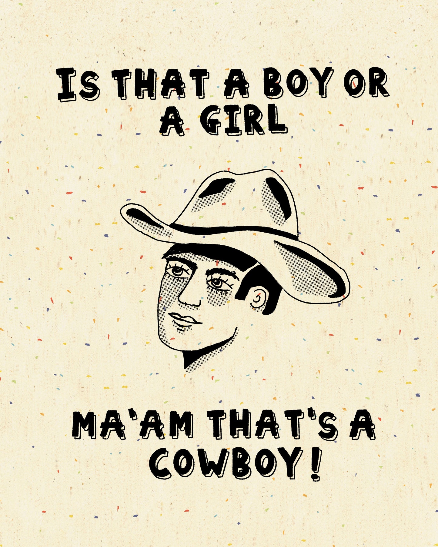 Ma’am That’s A Cowboy Print