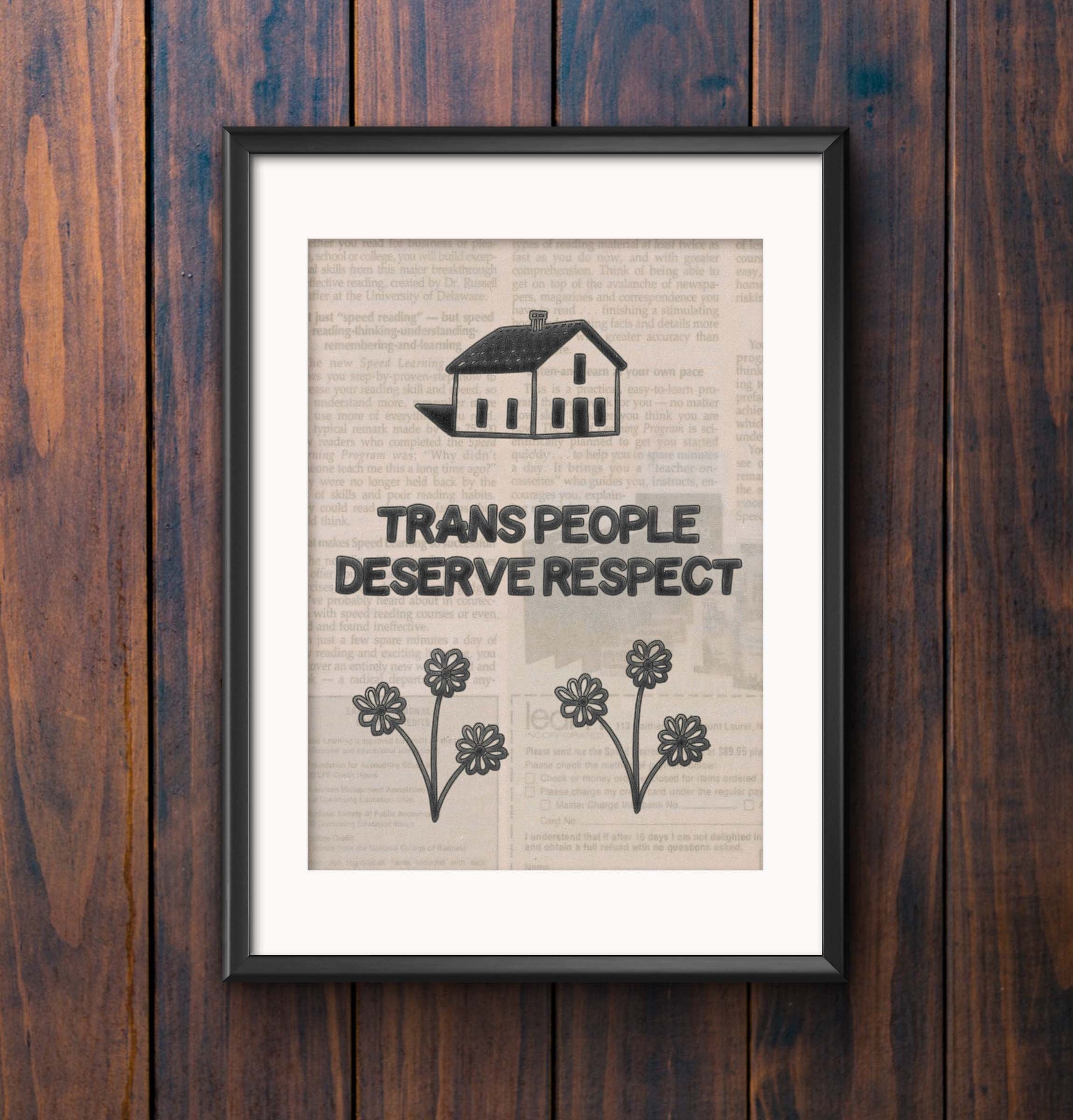 Bargain Trans People Deserve Respect Print