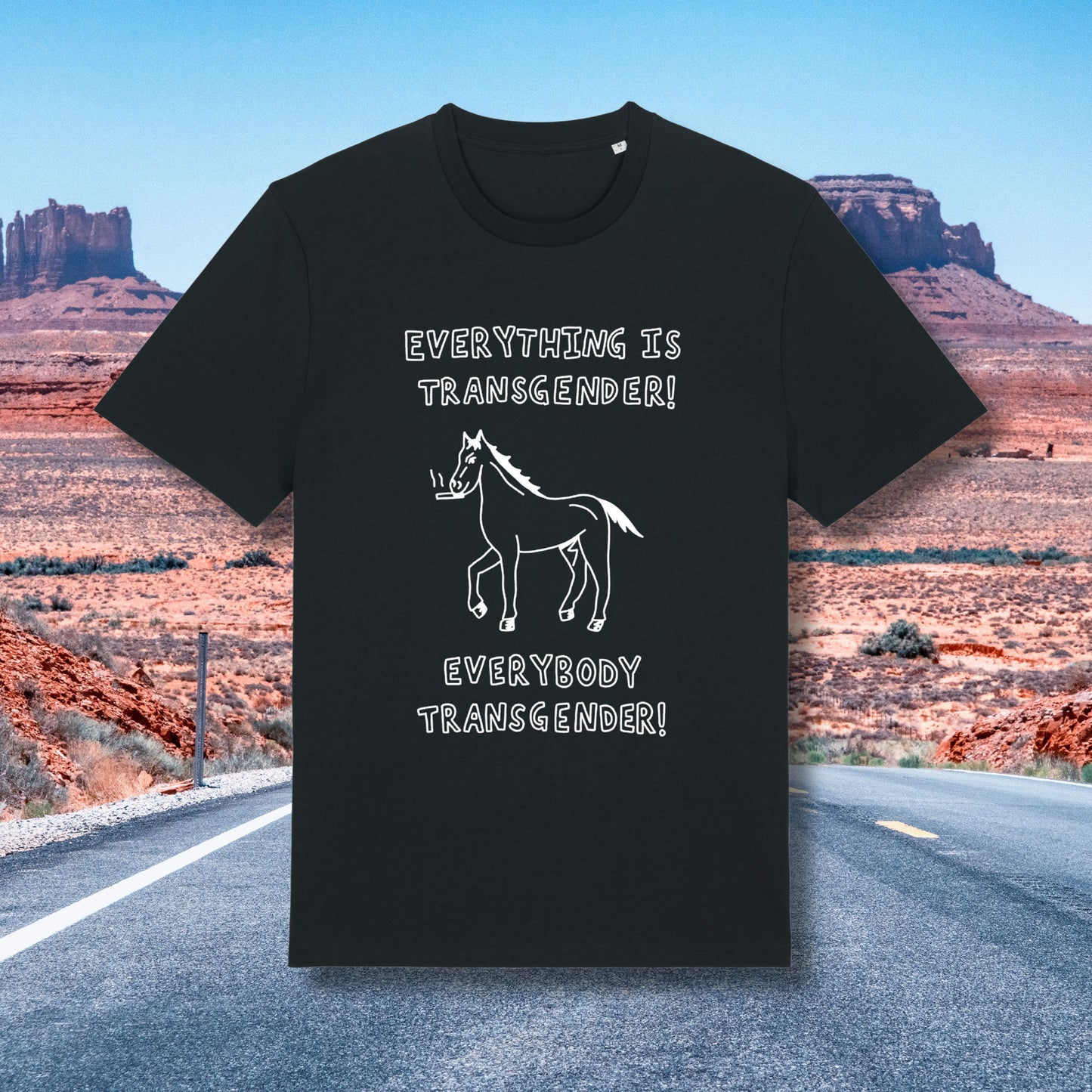EVERYBODY TRANSGENDER T Shirt