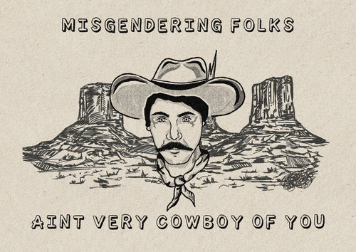 Ain’t Very Cowboy Print