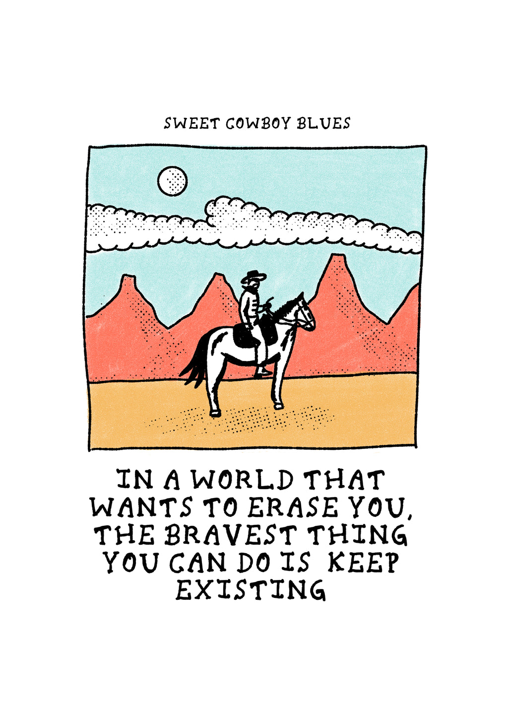 Bravest Thing Print