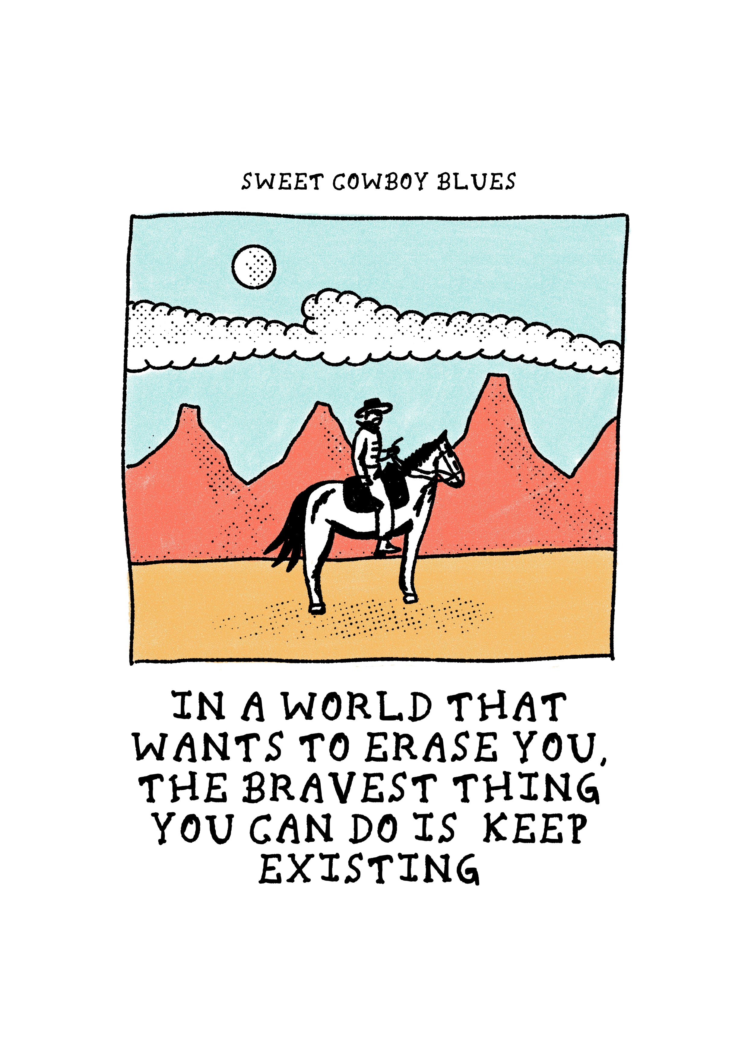 Bravest Thing Print