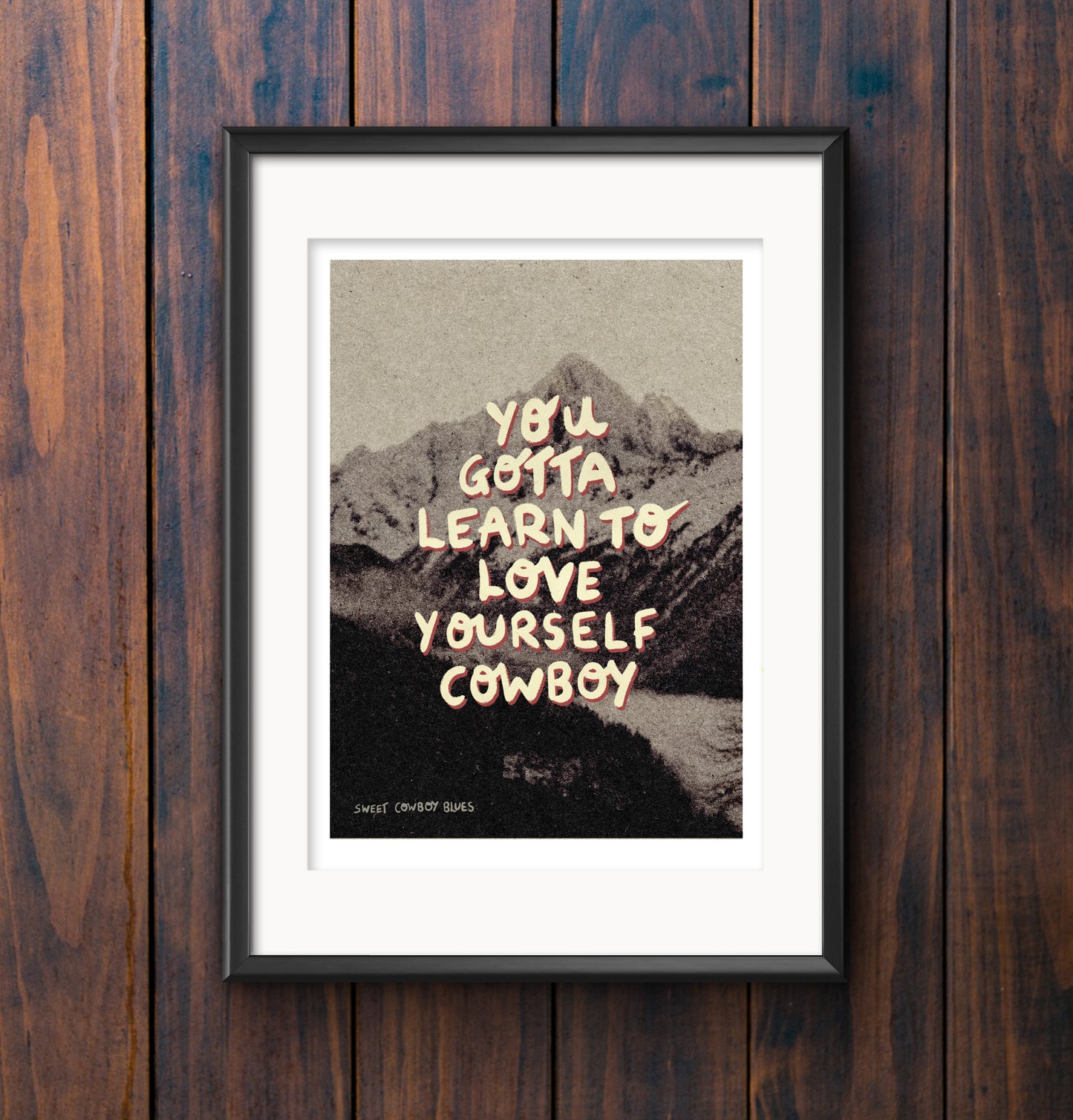 Love Yourself Cowboy Print | LGBTQ+ Wall Art