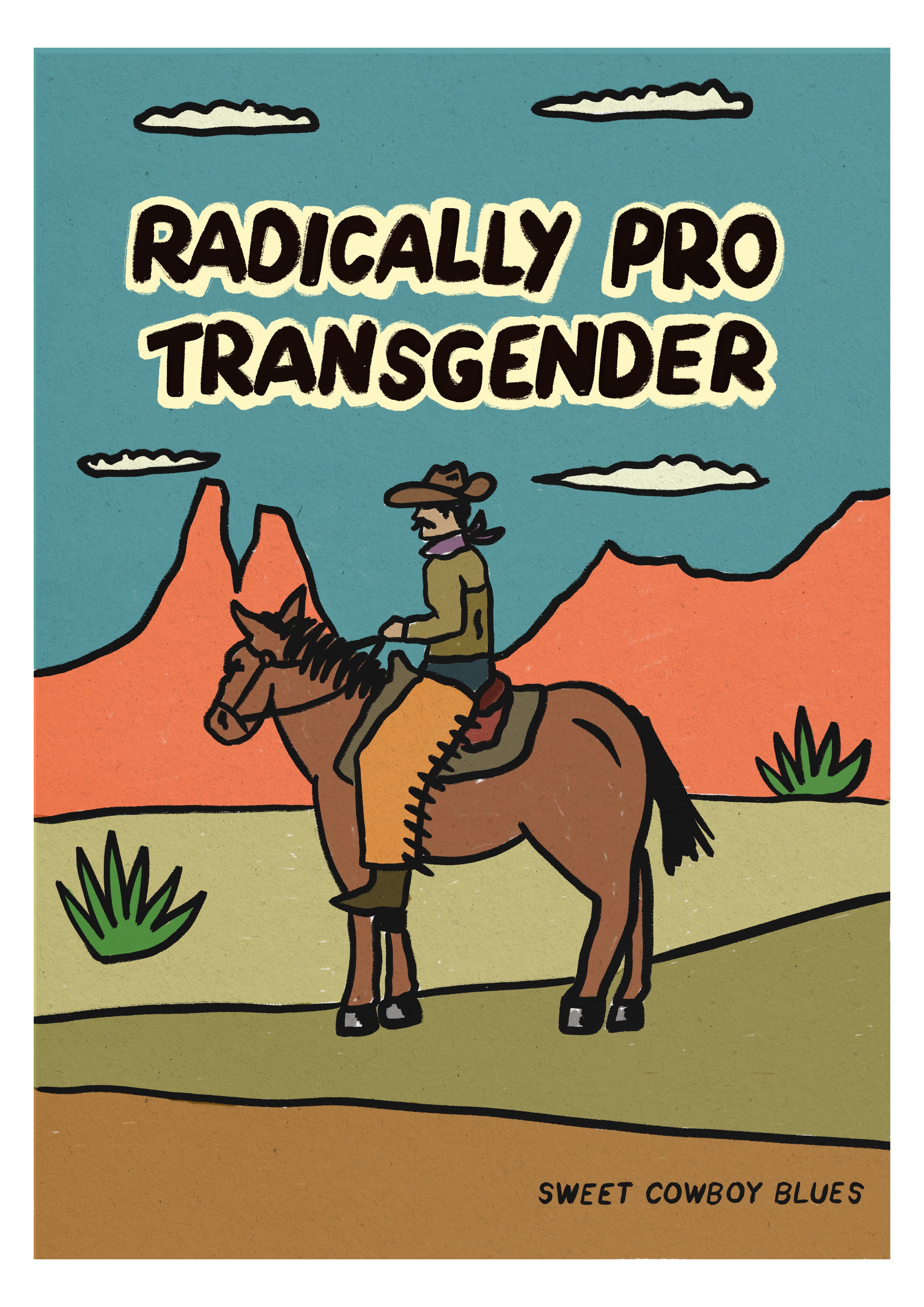 Radically Pro Transgender Print | LGBTQ+ Wall Art