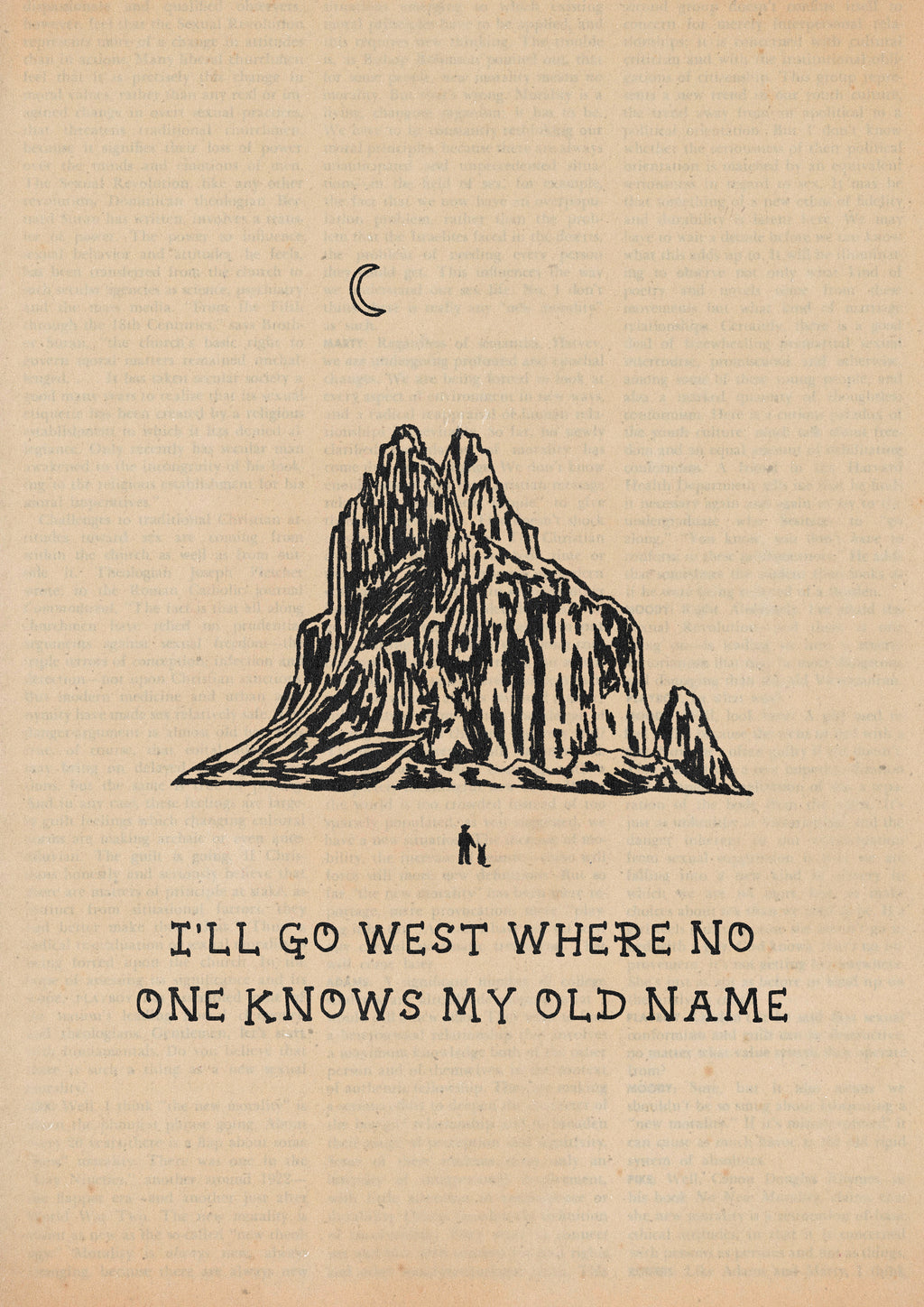 Bargain I’ll Go West Where No One Knows My Old Name Print