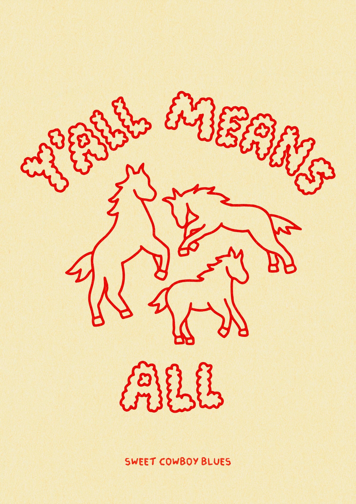 Y'all Means All Print
