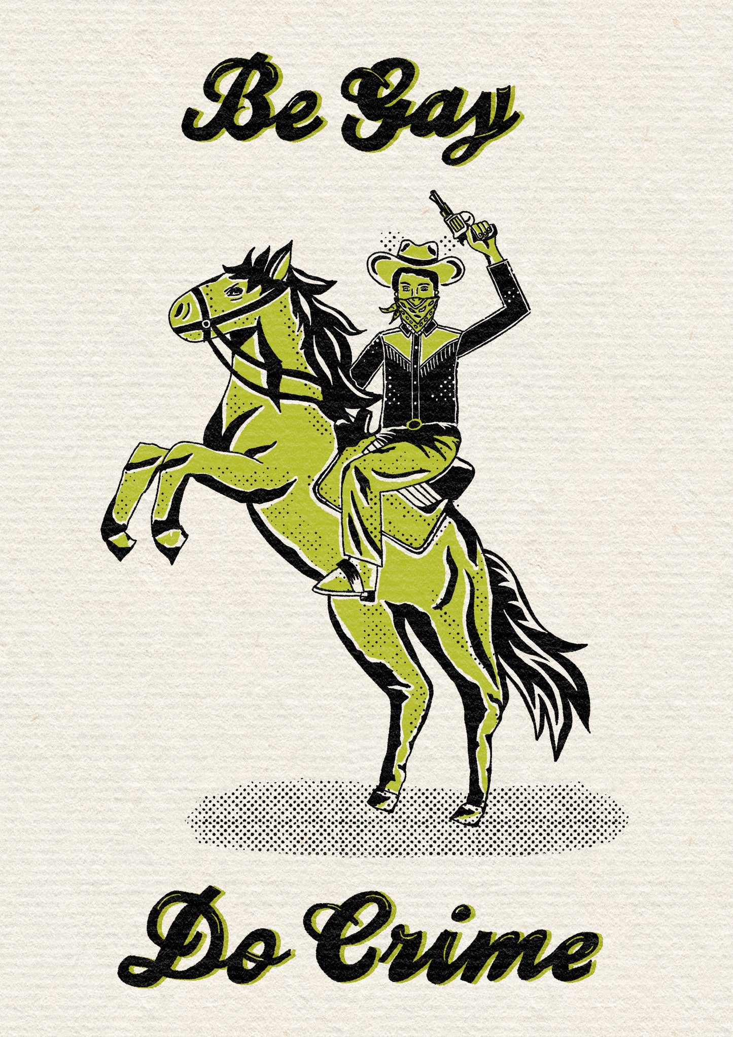 Be Gay Do Crime Print