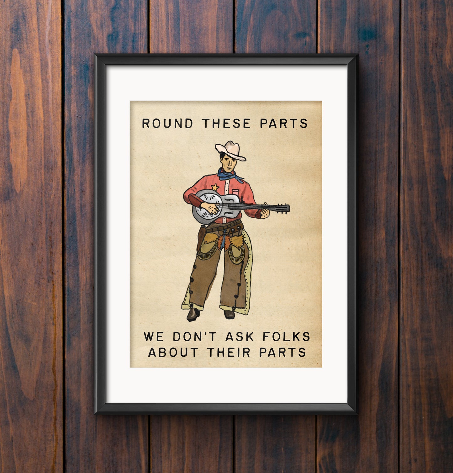 Round These Parts Print