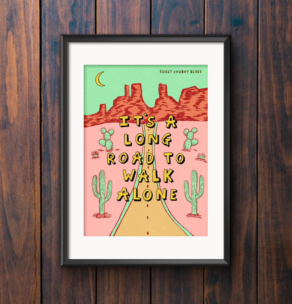 Bargain It’s A Long Road Print